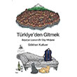 Trkiyeden Gitmek Gkhan Kutluer Yitik lke Yaynlar