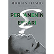 Pervanenin Esrar Mohsin Hamid Pegasus Yaynlar
