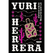 Dnyann Sonunu nceleyen aretler Yuri Herrera Notos Kitap