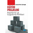 Eitim Projeleri Hazrlama ve Uygulama Rehberi Mustafa Hilmi olakolu Nobel Akademik Yaynclk