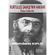 Kurtulu Savann Hakan Yahya Galip Bey Abdurrahman Kaplan Astana Yaynlar