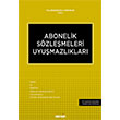 Abonelik Szlemeleri Uyumazlklar (1. Bask) Filiz Berberolu Yenipnar Sekin Yaynevi