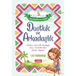 Dostluk ve Arkadalk Lale Sphanda Selen ocuk