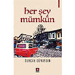 Her ey Mmkn Tuncay Gnaydn Trk Edebiyat Vakf Yaynlar