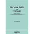 Biyo Tp Etii ve Hukuk Sevtap Metin BETM Kitapl