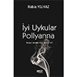 yi Uykular Pollyanna Rabia Ylmaz Gece Kitapl
