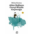 Atlar Balayn Geceyi Burada Geireceiz Melisa Kesmez letiim Yaynevi