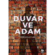 Duvar ve Adam Sercan Leylek Bilgi Yaynevi