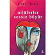 Nilferler Sessiz Byr Ltfi Bilir Akis Kitap