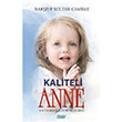 Kaliteli Anne Nakiye Sultan Cambaz imke Yaynevi