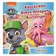 Paw Patrol Kpekikler Bebek Ahtapotu Kurtaryor Doan Egmont Yaynclk