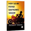 Her Seyir Kendi Defterini Seer zgr Yasak Elpis Yaynlar