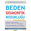Beden Dismorfik Bozukluu alma Kitab Psikonet Yaynlar