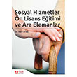 Sosyal Hizmetler n Lisans Eitimi ve Ara Elemanlar Pegem Yaynlar