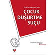 Trk Ceza Kanununda ocuk Drtme Suu Muhammet Hamza Mu Adalet Yaynevi
