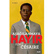 Aalanmaya Hayr Aime Cesaire Alfa Yaynlar