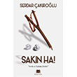 Sakn Ha Serdar akrolu Parana Yaynlar