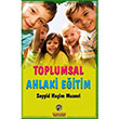 Toplumsal Ahlaki Eitim Seyyid Haim Musevi mam Rza Dergah Yaynlar