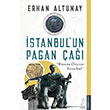 stanbulun Pagan a Erhan Altunay Destek Yaynlar