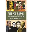 Trklerde Felsefi Dnce A. Akif Poroy Bilge Karnca Yaynlar