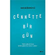 Cennette Bir Gn Senai Demirci ule Yaynlar