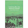 Felatun Bey ile Rakm Efendi Ahmet Midhat Efendi ule Yaynlar