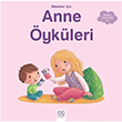 Bebekler in Anne ykleri Ghislaine Biondi 1001 iek Kitaplar