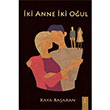 ki Anne ki Oul Kaya Baaran kinci Adam Yaynlar