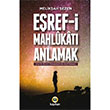 Eref i Mahlukat Anlamak Melikah Sezen Kayhan Yaynlar
