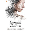 Genlik htiras Hseyin Pehlivan Cinius Yaynlar