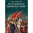 Hz. Peygamberin Hadislerinde Trkler 1 Zekeriya Kitap Alya Yaynlar