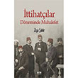 ttihatlar Dneminde Muhalefet Ziya akir Akl Fikir Yaynlar