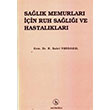 Salk Memurlar in Ruh Sal Ve Hastalklar Hatibolu Yaynlar