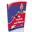 lkyardm Ve Acil Bakm Hatibolu Yaynlar
