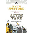 Altn Tepe Francis Spufford MonoKL