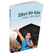 Elbet Bir Gn kbal Grpnar