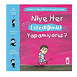 Niye Her stediimizi Yapamyoruz Yaman ve Onun Bitmek Bilmeyen Sorular Tima ocuk