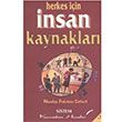Herkes in nsan Kaynaklar Meneke Polatcan Serbest Sistem Yaynclk