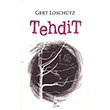 Tehdit Gert Loschtz Galata Yaynclk