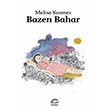 Bazen Bahar Melisa Kesmez letiim Yaynlar