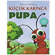 Kk Karnca Pupa Rya Ardhan Dafina Yaynclk
