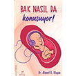Bak Nasl da Konuuyor Ahmet R. Uluan ELMA Yaynevi