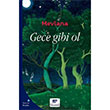 Gece Gibi Ol Mevlana Gelenek Yaynclk