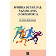 Sporda Duygusal Pazarlama Nrospor 1 Dudu Banu akar Gazi Kitabevi