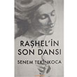 Rahelin Son Dans Senem Tekinkoca Romanc Yaynlar