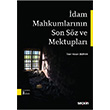 dam Mahkumlarnn Son Sz ve Mektuplar Sekin Yaynevi