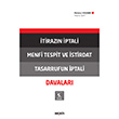 tirazn ptali Menfi Tespit ve stirdat Tasarrufun ptali Davalar Sekin Yaynevi