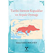 Tarihi Srete Kpaklar ve Arpal Oyma Hatice Sarc Hocayev Umuttepe Yaynlar