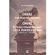 Ohal KHK Rejiminin Eletirisi ve Ohal ile Kalc Olarak Dnen Ceza Hukuku Rejimi Ekin Basm Yayn