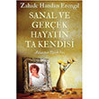 Sanal ve Gerek Hayatn Ta Kendisi Zahide Handan Erengil Cinius Yaynlar